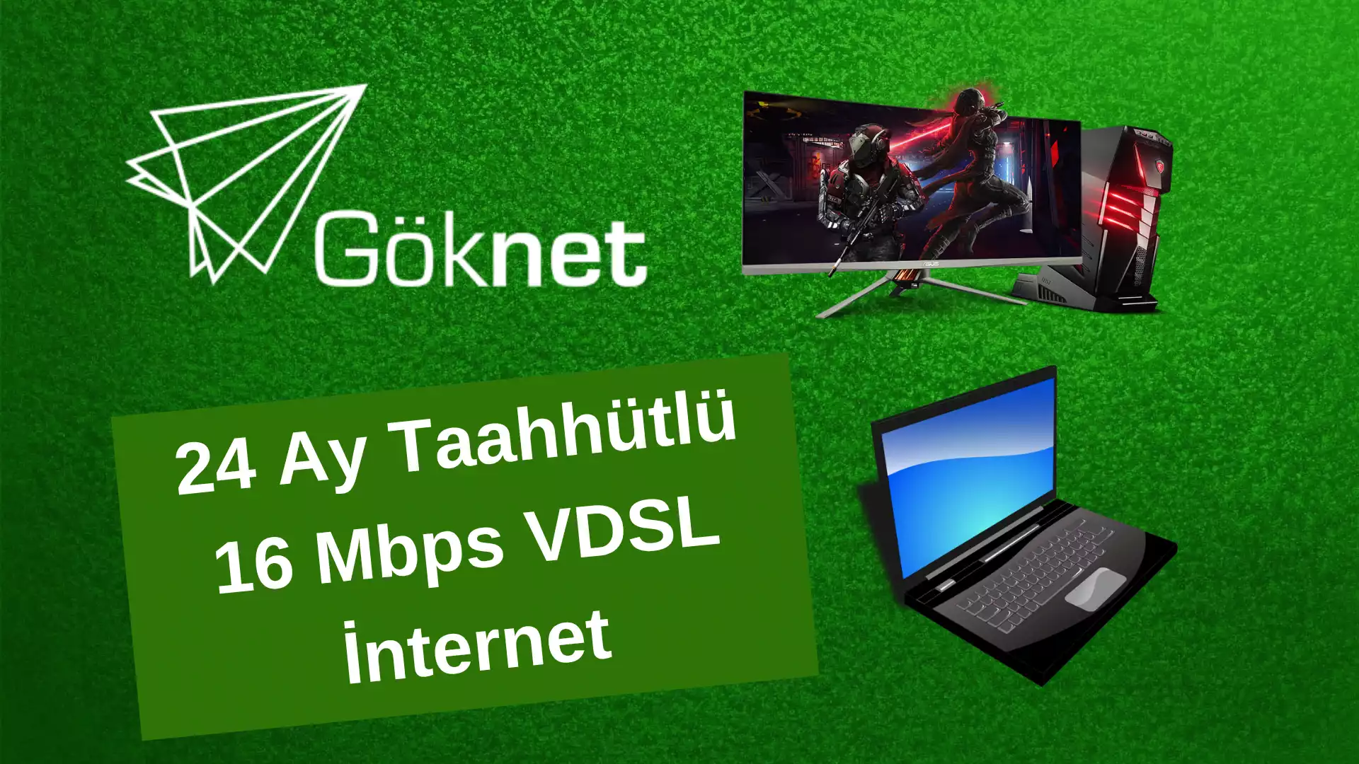 Göknet VDSL İnternet 16 Mbps