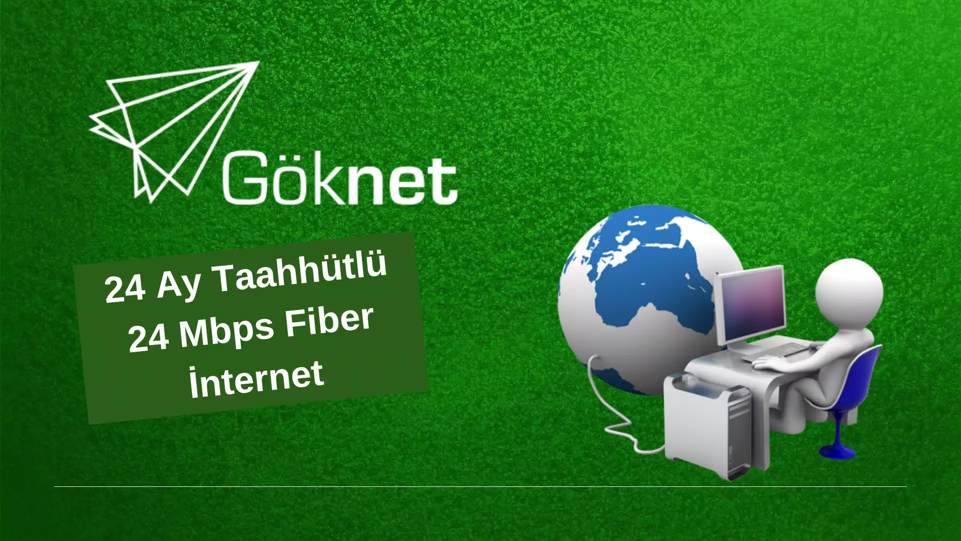 Göknet Limitsiz İnternet 24 Mbps